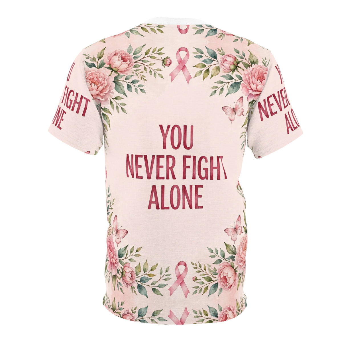 You Never Fight Alone All-Over Tee