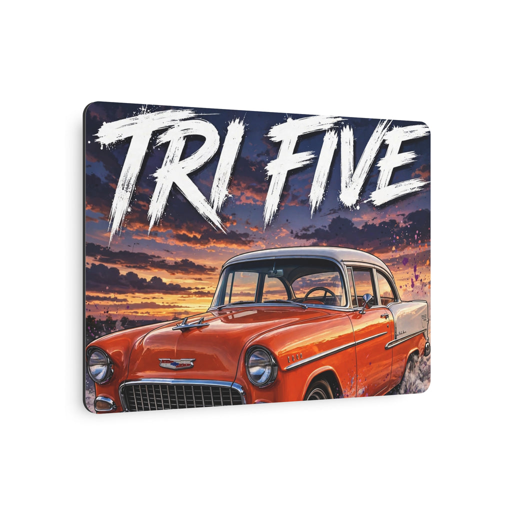 TRI FIVE Metal Sign