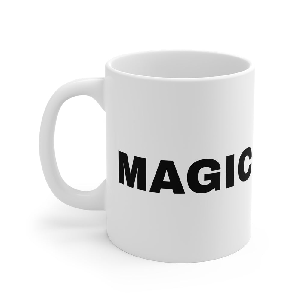Magic Is Real Inspirational Mug