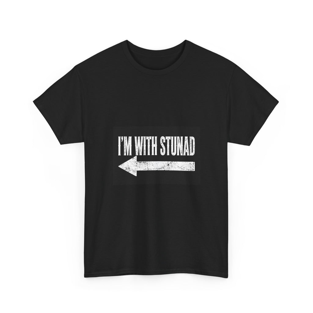I'm With Stunad — Funny Italian Tee
