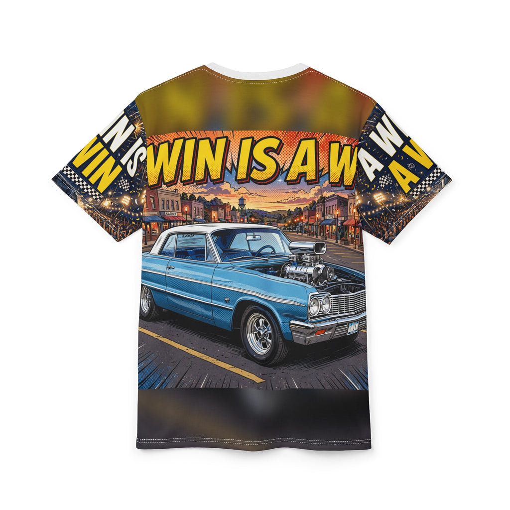 A Win Is A Win All-Over Tee