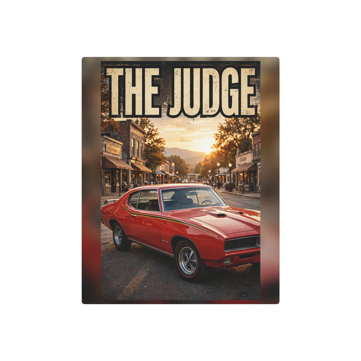 The Judge Metal Sign
