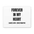 Forever In My Heart Pet Memorial Canvas