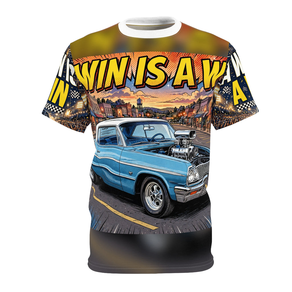 A Win Is A Win All-Over Tee