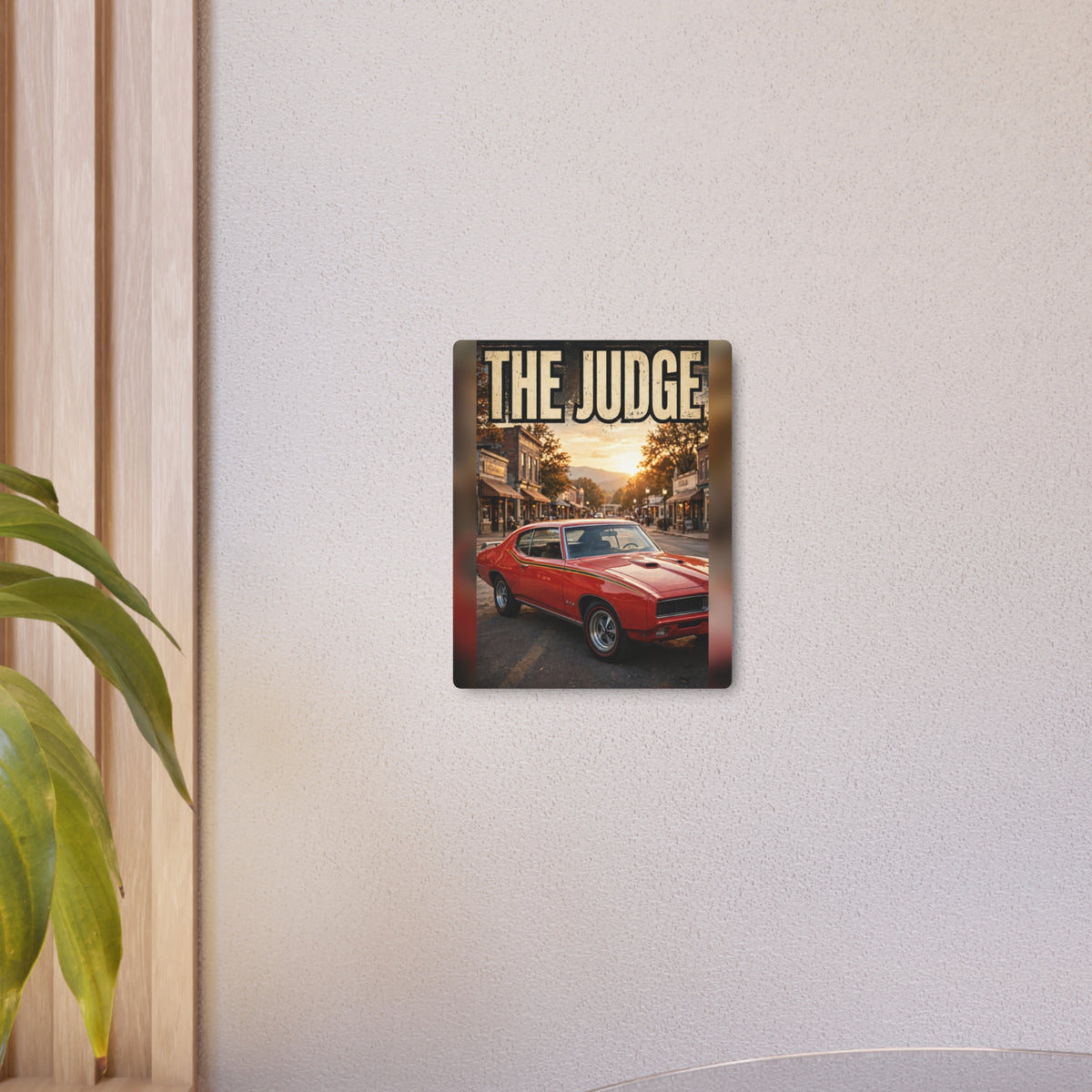 The Judge Metal Sign