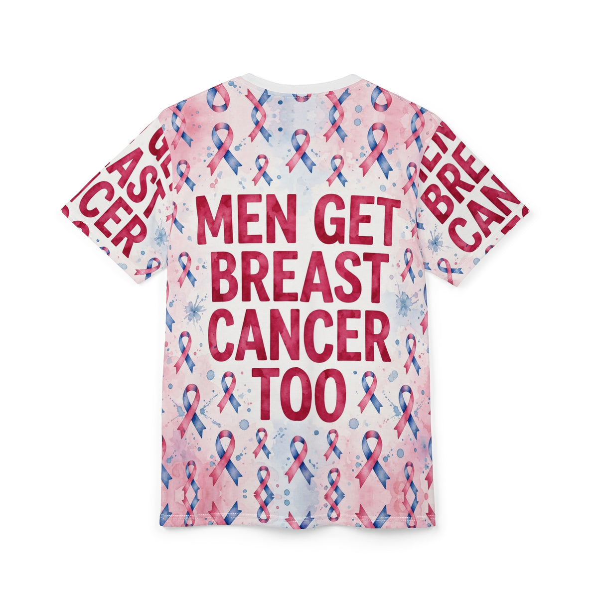 Men Get Breast Cancer Too All-Over Tee