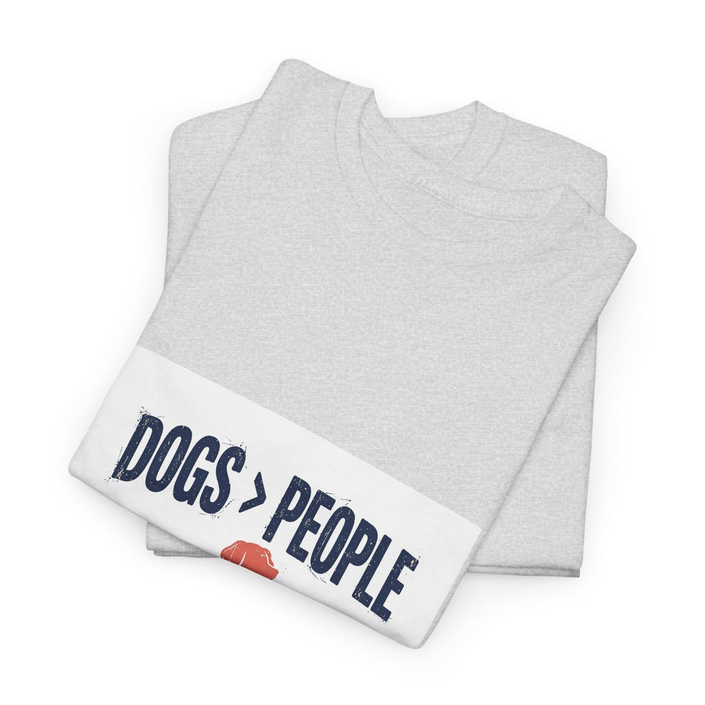 Dogs Over People Tee