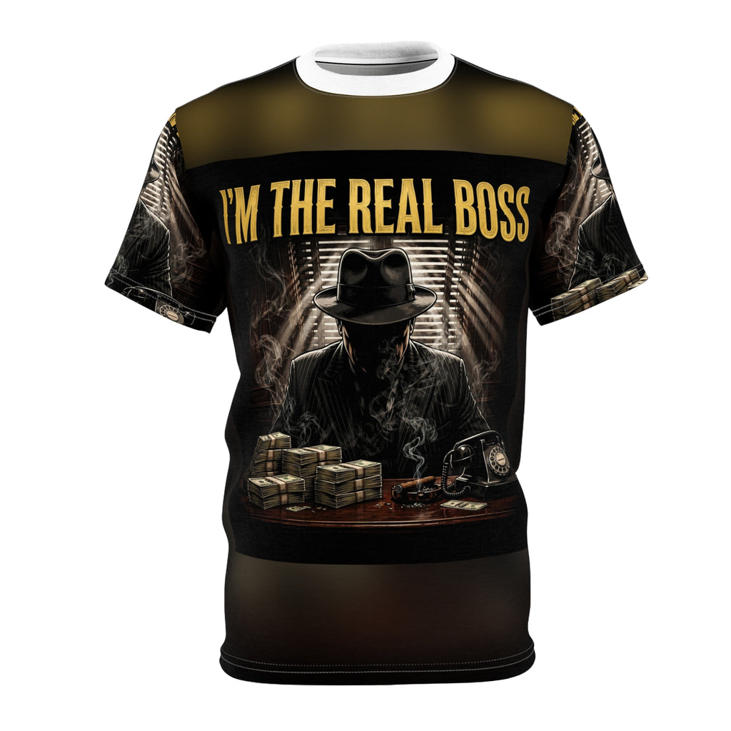 I'm The Real Boss All-Over Tee