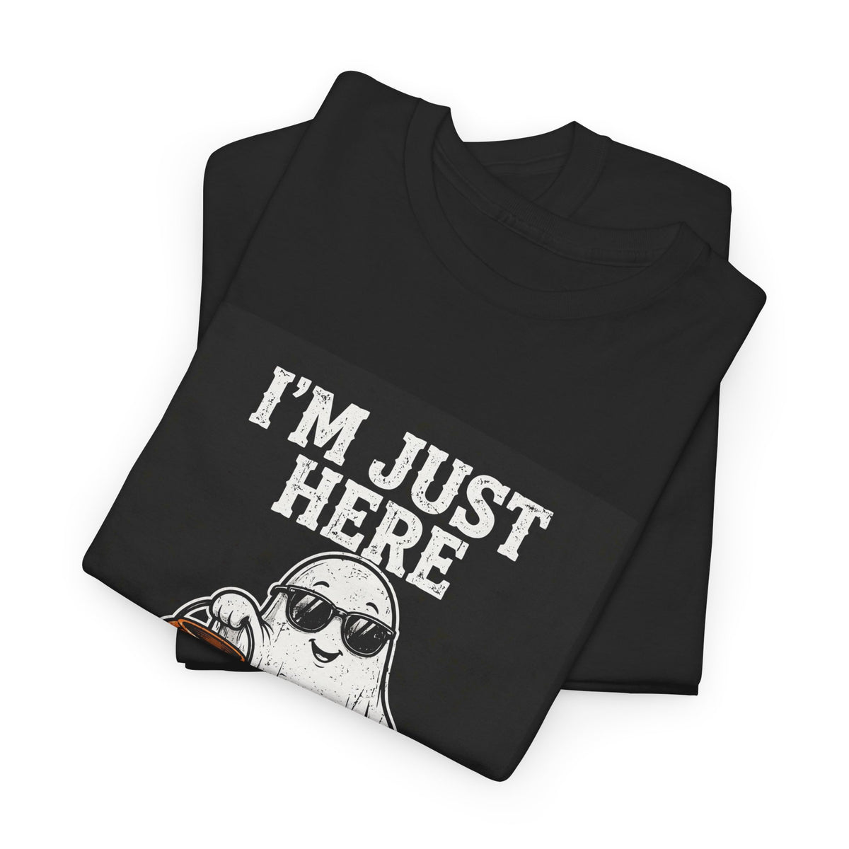 I'm Just Here For The Boos — Funny Halloween Tee