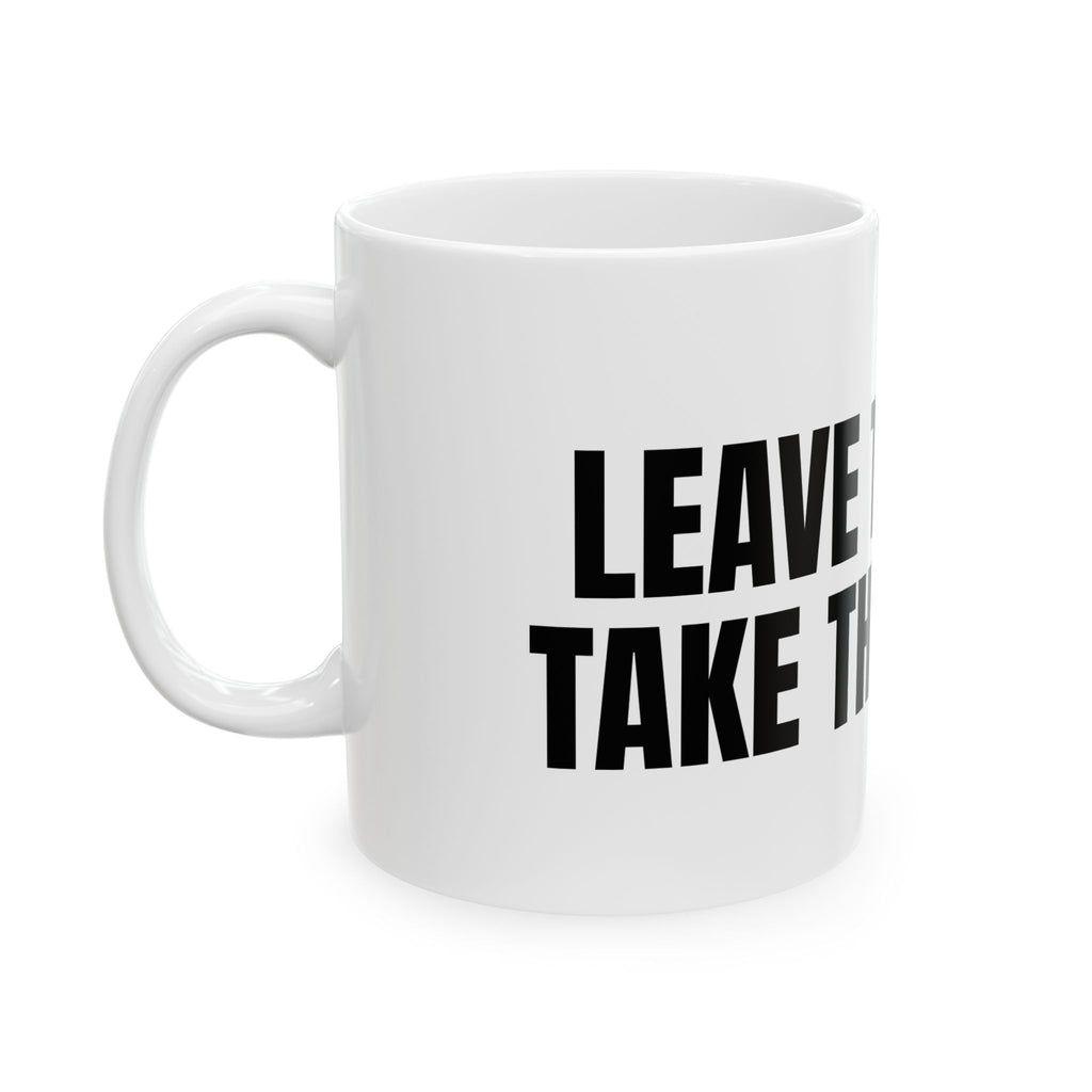 Leave The Wife Take The Gumar Mug