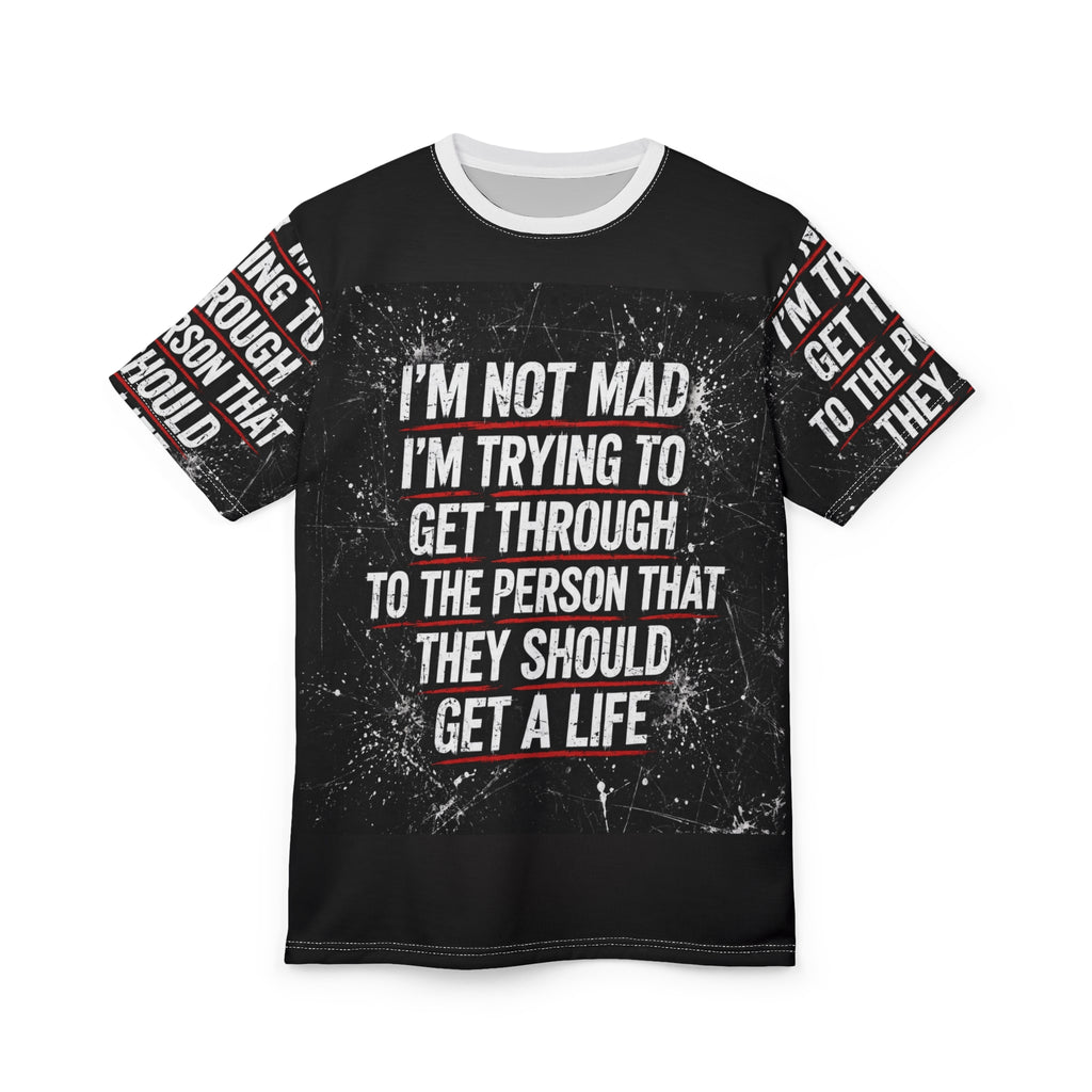 Im Not Mad All-Over Tee