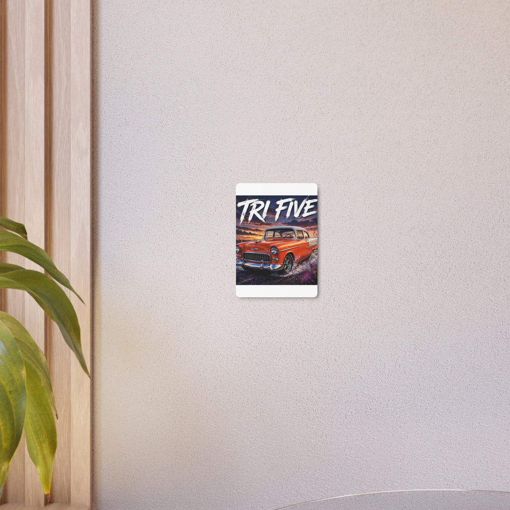 TRI FIVE Metal Sign