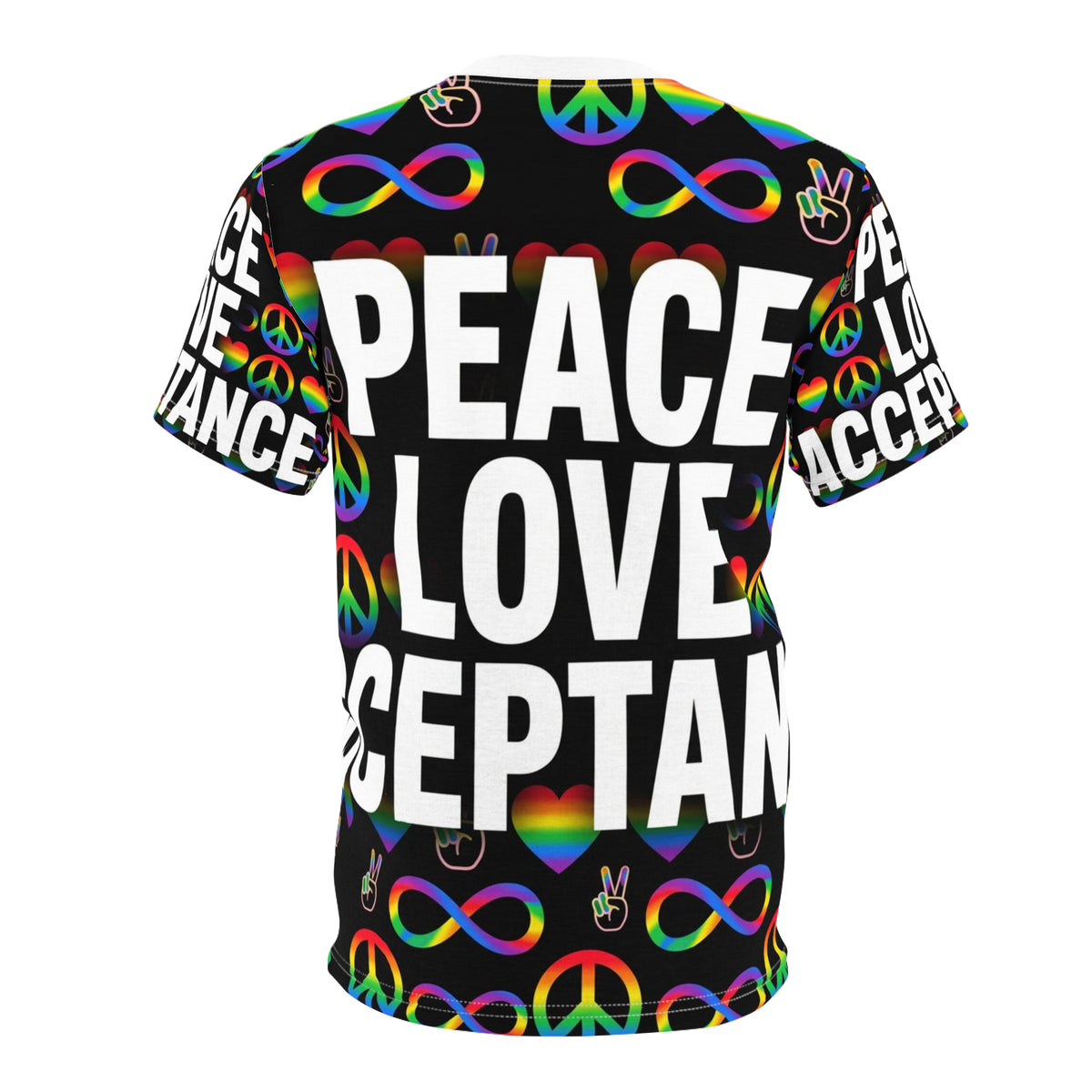 Peace Love Acceptance All-Over Tee