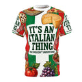 It's An Italian Thing All-Over Tee
