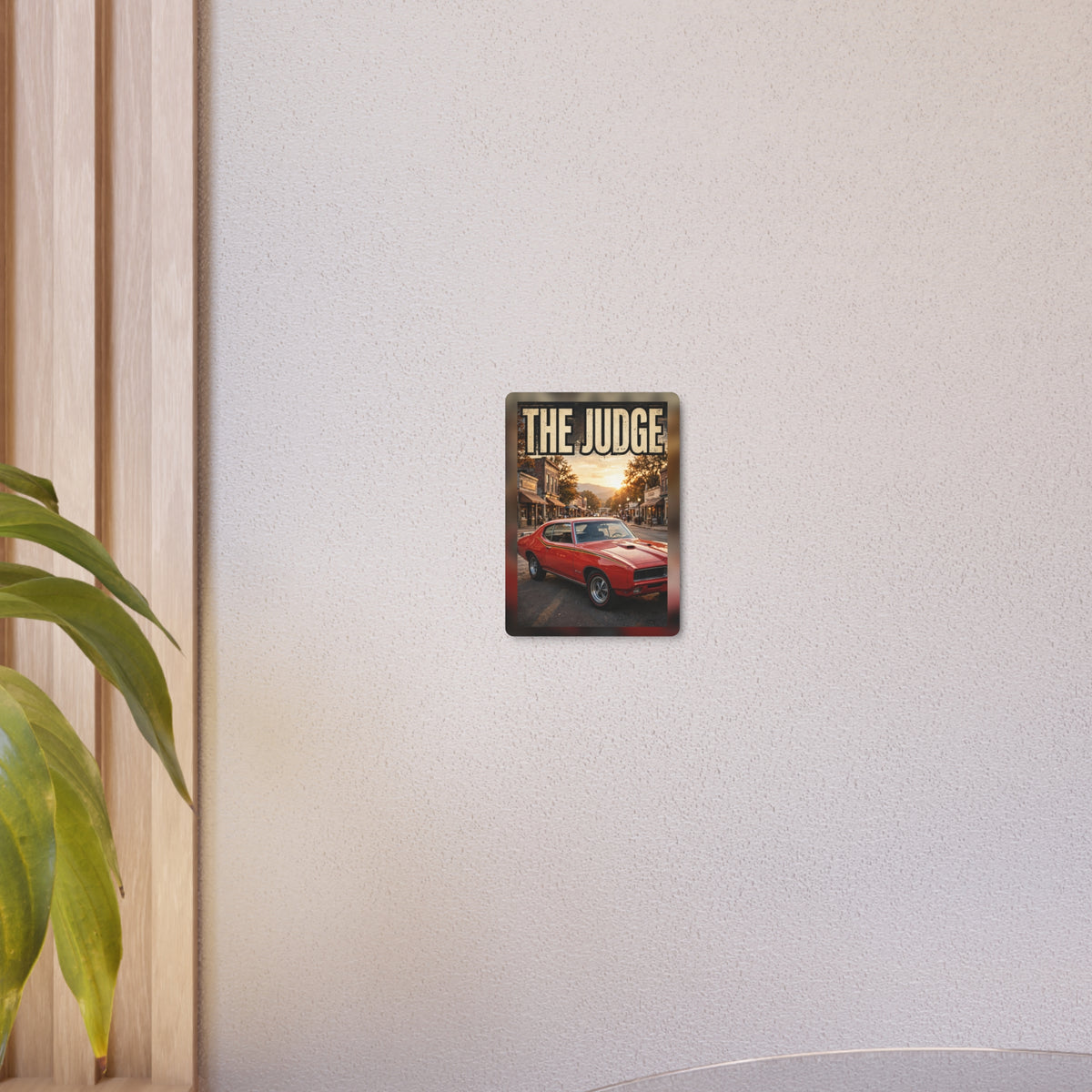 The Judge Metal Sign