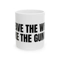 Leave The Wife Take The Gumar Mug