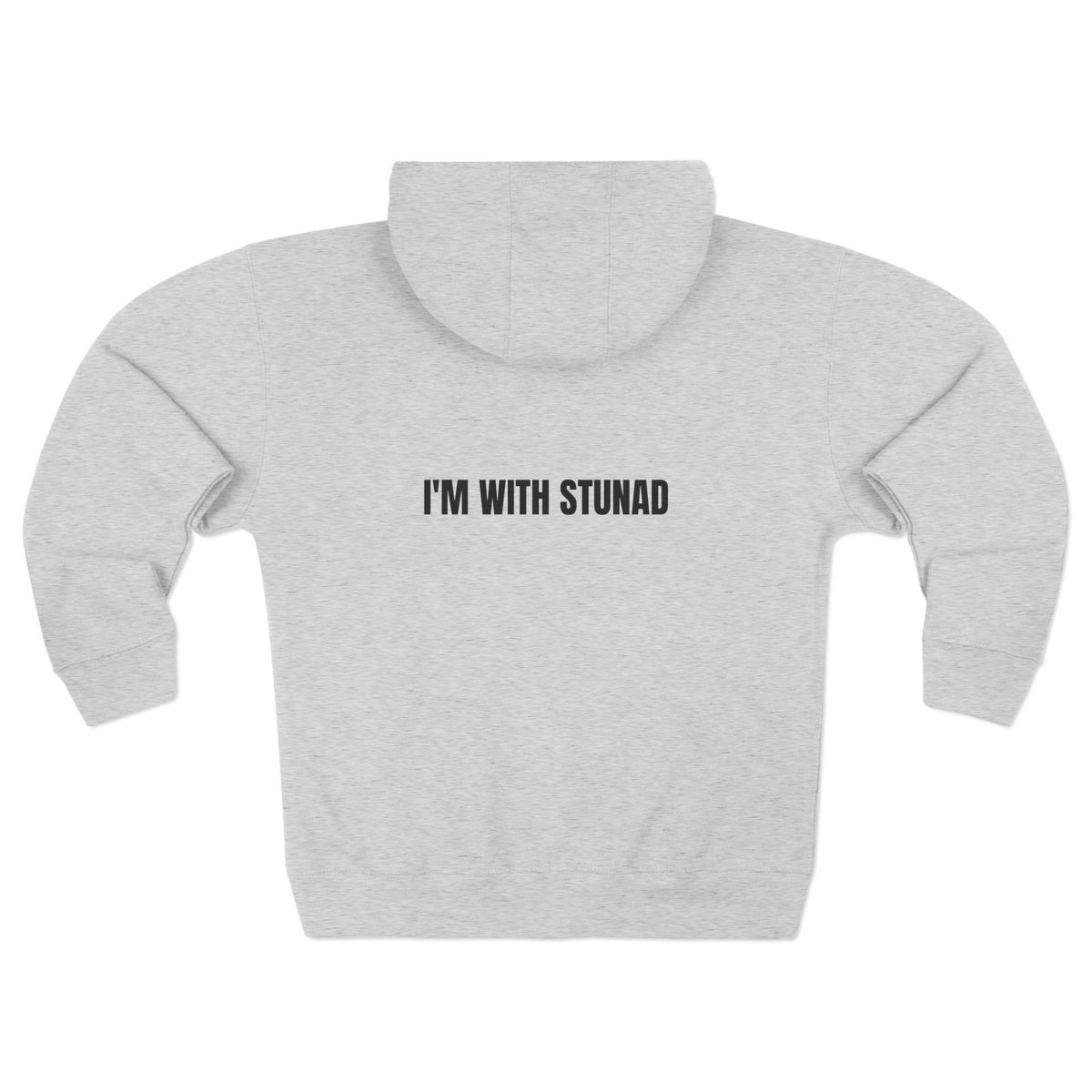 I’m With Stunad Hoodie