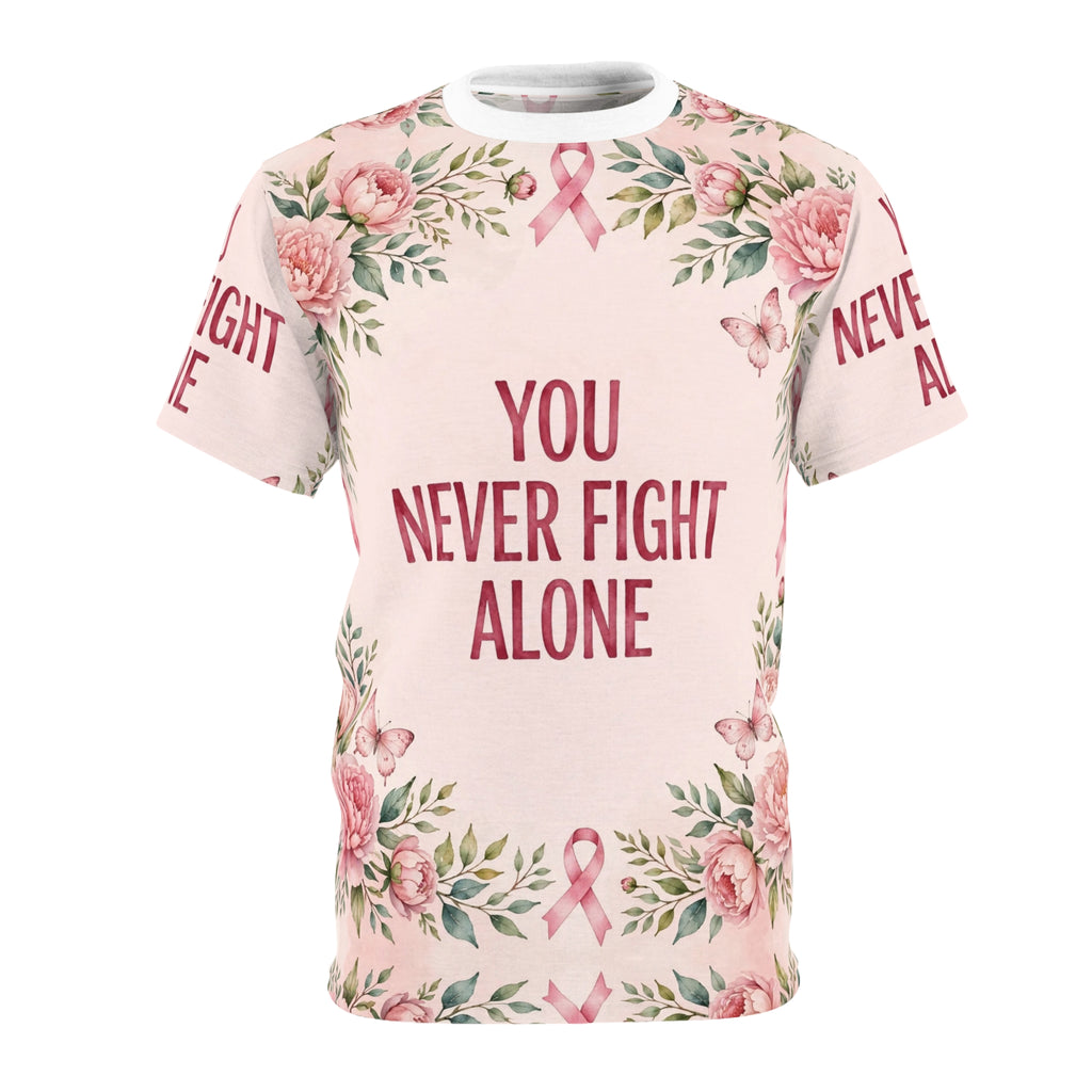 You Never Fight Alone All-Over Tee
