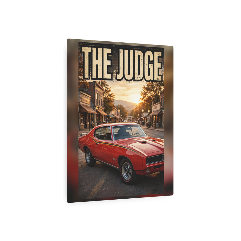 The Judge Metal Sign