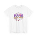 Mama Needs Magic Tee