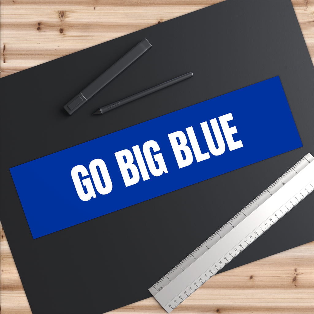 GO BIG BLUE Bumper Sticker