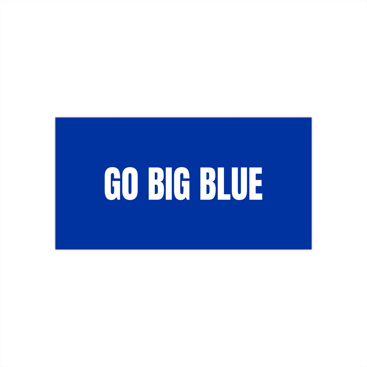 GO BIG BLUE Bumper Sticker