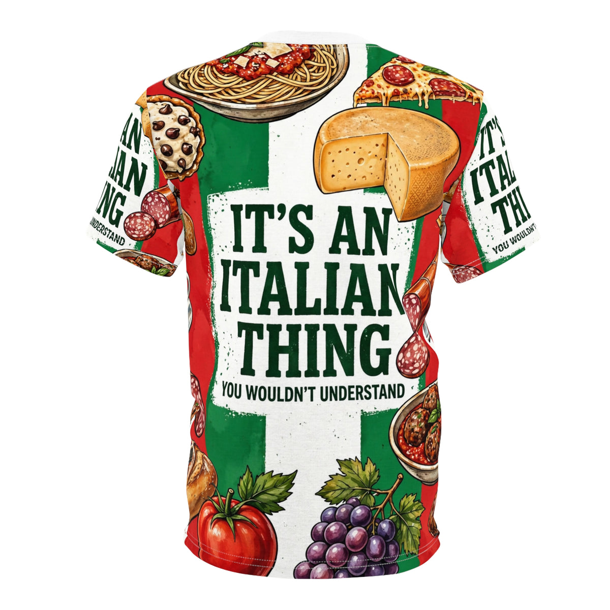 It's An Italian Thing All-Over Tee