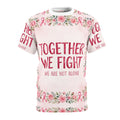 Together We Fight All-Over Tee