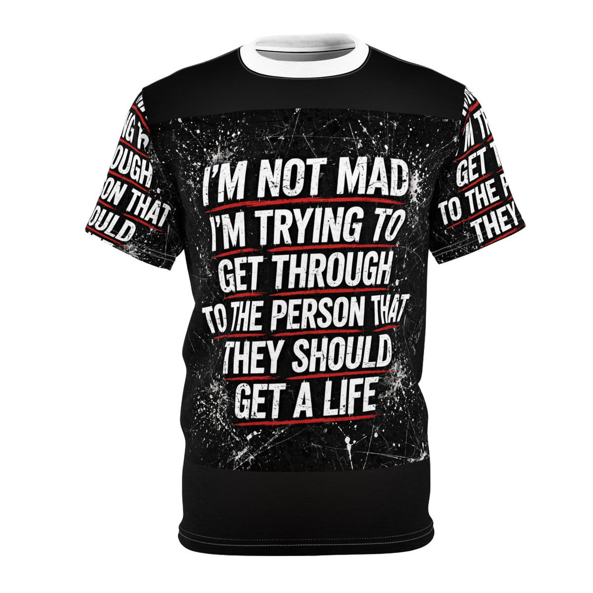 Im Not Mad All-Over Tee