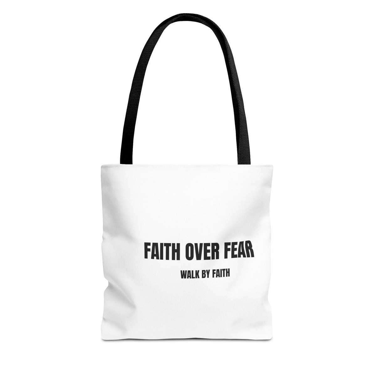 Faith Over Fear Tote Bag