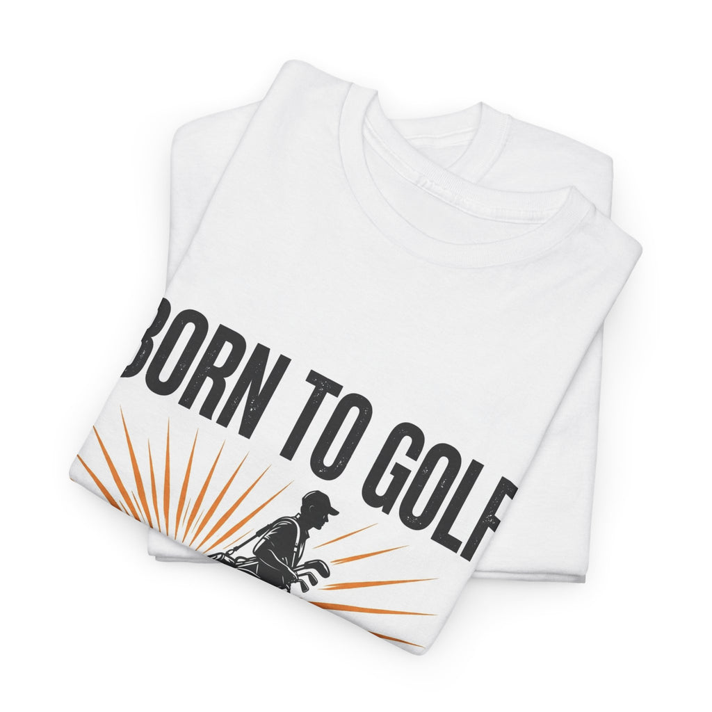 Born To Golf Tee